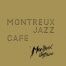 Montreux Jazz café